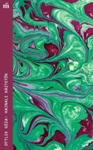 Ottlik Géza: Hajnali háztetők